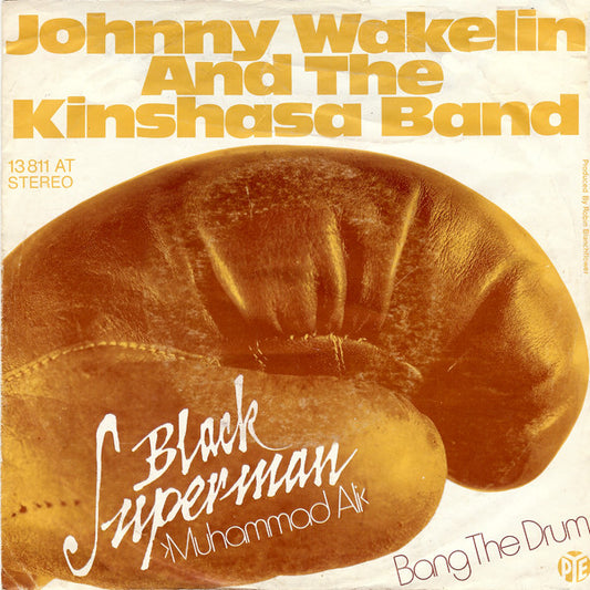 Johnny Wakelin & The Kinshasa Band : Black Superman ›Muhammad Ali‹ (7", Single)