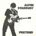 Alvin Stardust : Pretend (7