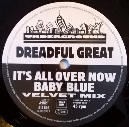 Dreadful Great : It's All Over Now Baby Blue (12", Maxi)