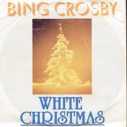 Bing Crosby : White Christmas (7", Single)