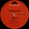 Medicine Head (2) : Thru' A Five (LP, Album)