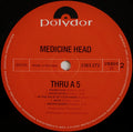 Medicine Head (2) : Thru' A Five (LP, Album)