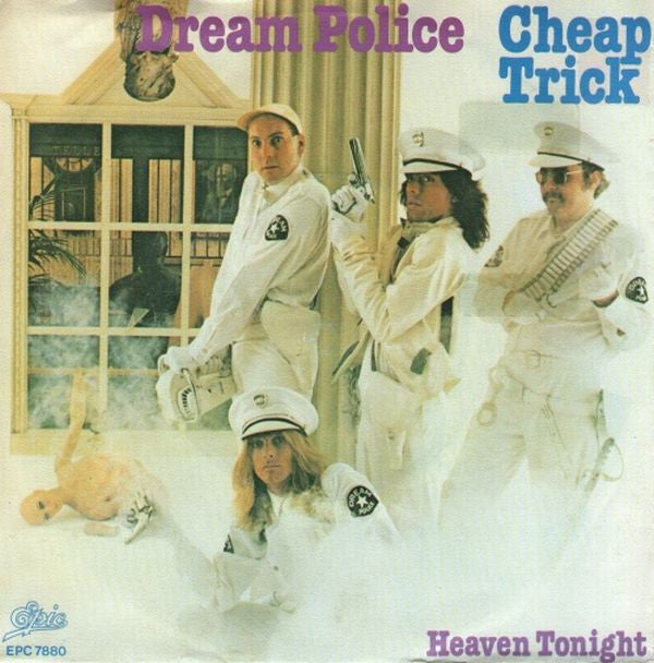 Cheap Trick : Dream Police (7", Single)