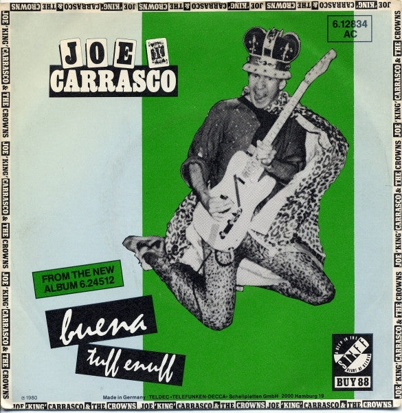 Joe King Carrasco : Buena / Tuff Enuff (7", Single)