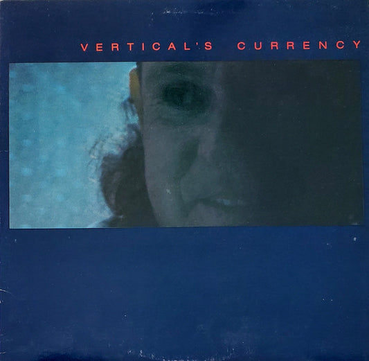 Kip Hanrahan : Vertical's Currency (LP, Album)