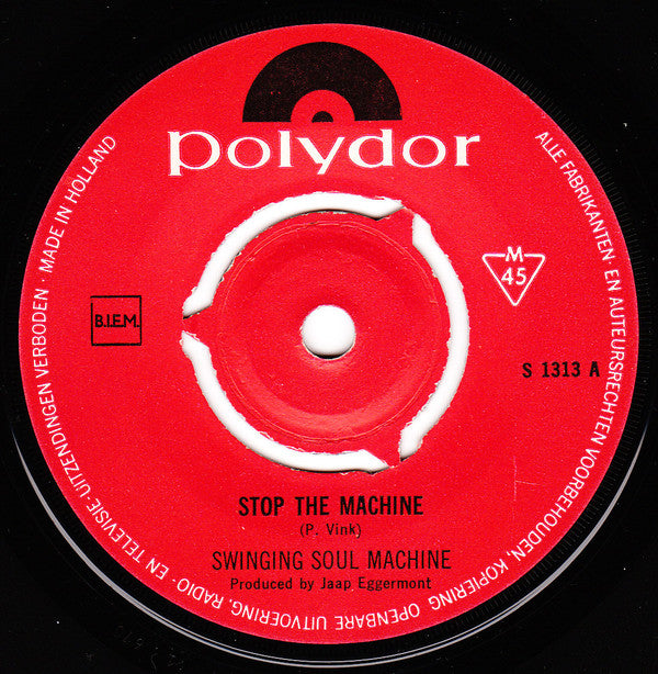 Swinging Soul Machine : Stop The Machine (7", Single, Mono)