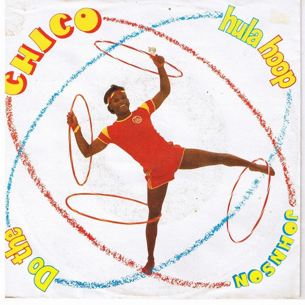 Chico Johnson : Do The Hula Hoop (7", Single)