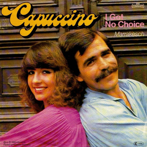 Capuccino (2) : I Got No Choice (7", Single)