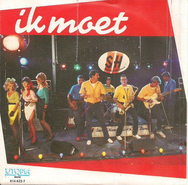 Second Hand Rock 'n Roll Band : Ik Moet (7", Single)