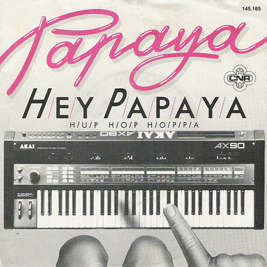 Papaya (6) : Hey Papaya (7", Single)