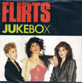 The Flirts : Jukebox (7