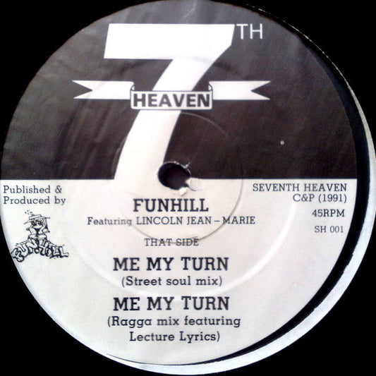 Funhill Featuring Lincoln Jean-Marie* : Me My Turn (12")