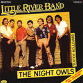 Little River Band : The Night Owls (7