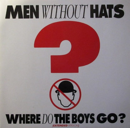 Men Without Hats : Where Do The Boys Go? (Extended Version) (12", Maxi)