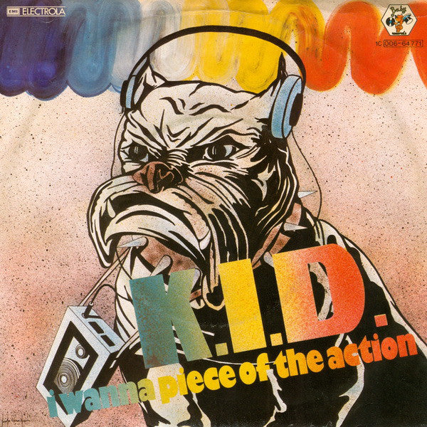 K.I.D. : I Wanna Piece Of The Action (7", Single)