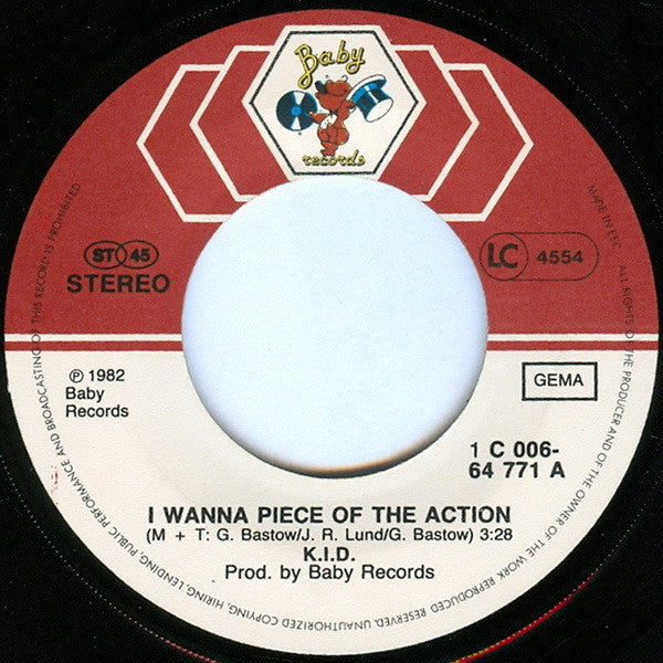 K.I.D. : I Wanna Piece Of The Action (7", Single)