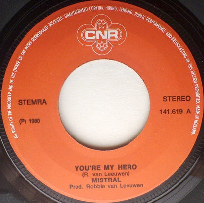 Mistral (2) : You're My Hero (7")