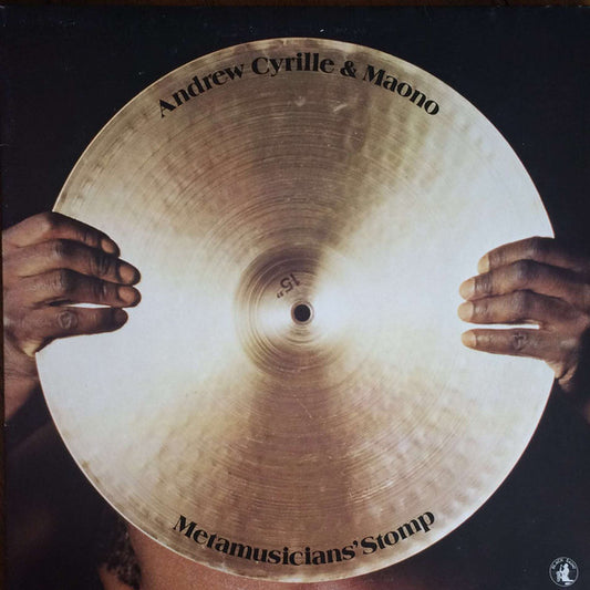 Andrew Cyrille & Maono : Metamusicians' Stomp (LP, Album)