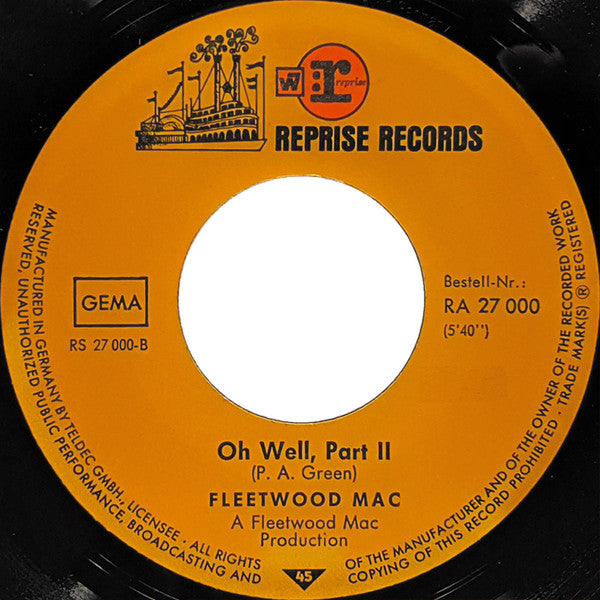 Fleetwood Mac : Oh Well (Part I & II) (7", Single)