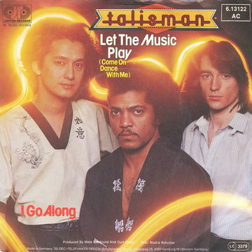 Talisman (9) : Let The Music Play (Come On Dance With Me) (7", Single)