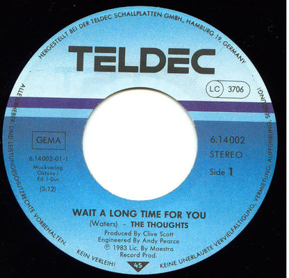 The Thoughts (2) : Wait A Long Time For You (7", Single)