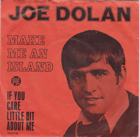 Joe Dolan : Make Me An Island (7", Single)