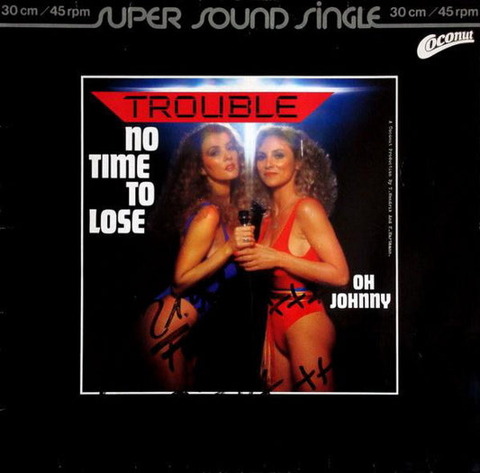 Trouble (10) : No Time To Lose / Oh Johnny (12", Single)