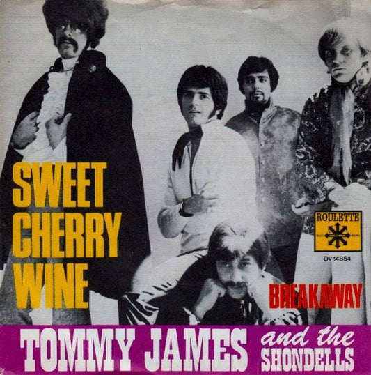 Tommy James & The Shondells : Sweet Cherry Wine (7", Single)