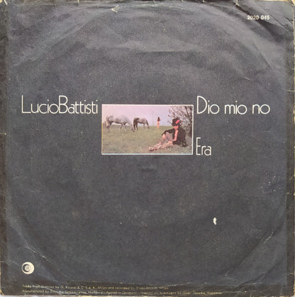 Lucio Battisti : Dio Mio No (7")