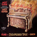 Elke Hendersen + Old Merry Tale Jazzband + Unknown Artist : Hot Time (There'll Be A Hot Time Tonight) / Lazy River (7