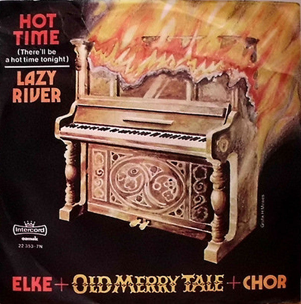 Elke Hendersen + Old Merry Tale Jazzband + Unknown Artist : Hot Time (There'll Be A Hot Time Tonight) / Lazy River (7", Single)