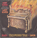 Elke Hendersen + Old Merry Tale Jazzband + Unknown Artist : Hot Time (There'll Be A Hot Time Tonight) / Lazy River (7