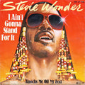 Stevie Wonder : I Ain't Gonna Stand For It (7