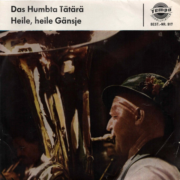 Gerd Fitz : Das Humbta Tätärä / Heile, Heile Gänsje (7", Single, Mono)