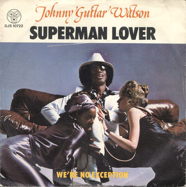 Johnny Guitar Watson : Superman Lover (7", Single)