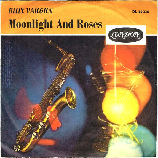 Billy Vaughn And His Orchestra : Moonlight And Roses (7", Single, Mono)