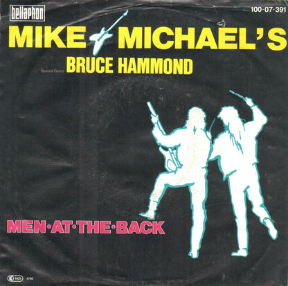 Mike Michaels Special Guest Bruce Hammond Earlam : Men At The Back (7")