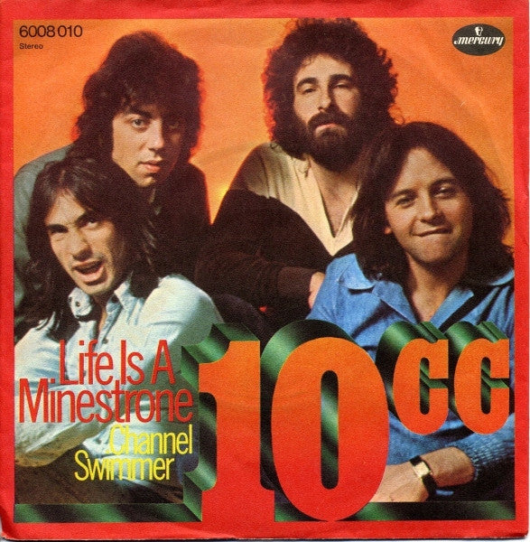 10cc : Life Is A Minestrone (7", Single)