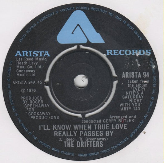 The Drifters : I'll Know When True Love Really Passes By (7")