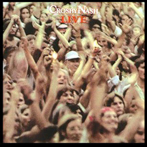 Crosby & Nash : Live (LP, Album)