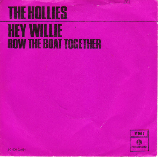 The Hollies : Hey Willie (7", Single)