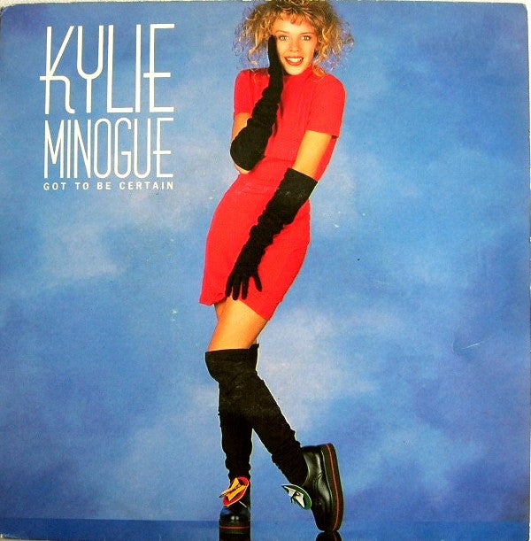 Kylie Minogue : Got To Be Certain (7", Single)