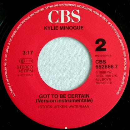 Kylie Minogue : Got To Be Certain (7", Single)