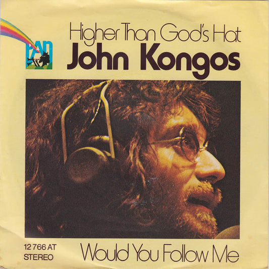 John Kongos : Higher Than God's Hat (7", Single)