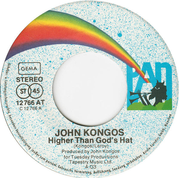 John Kongos : Higher Than God's Hat (7", Single)