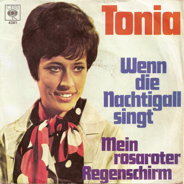 Tonia (3) : Wenn Die Nachtigall Singt / Mein Rosaroter Regenschirm (7", Single)