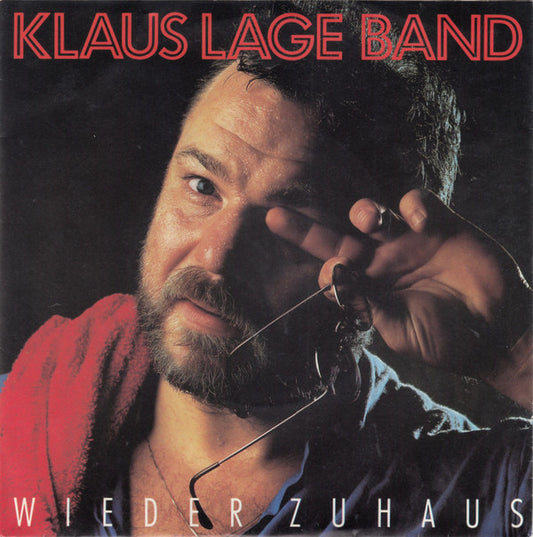 Klaus Lage Band : Wieder Zuhaus (7", Single)