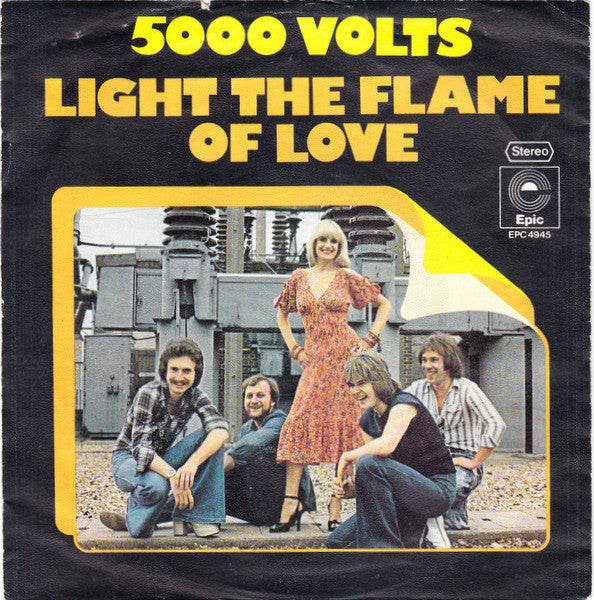 5000 Volts : Light The Flame Of Love (7", Single)