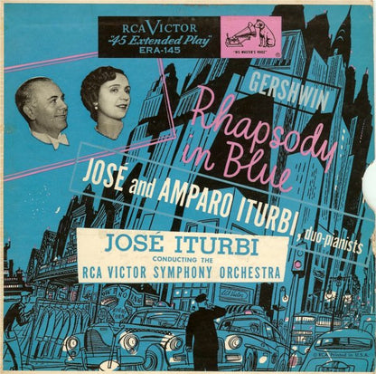 George Gershwin - José Iturbi, Amparo Iturbi, RCA Victor Symphony Orchestra : Rhapsody In Blue (7", EP)