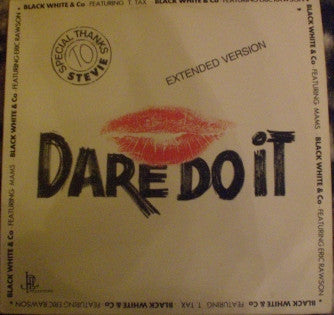 Black White And Co : Dare Do It (12", Single)